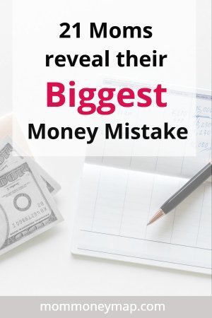 Financial Advice for Parents: 21 Moms reveal their biggest money mistakes