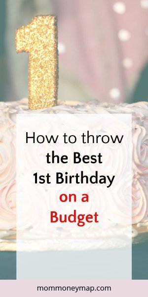 How to throw the best 1st birthday on a budget: 11 tips you need to know