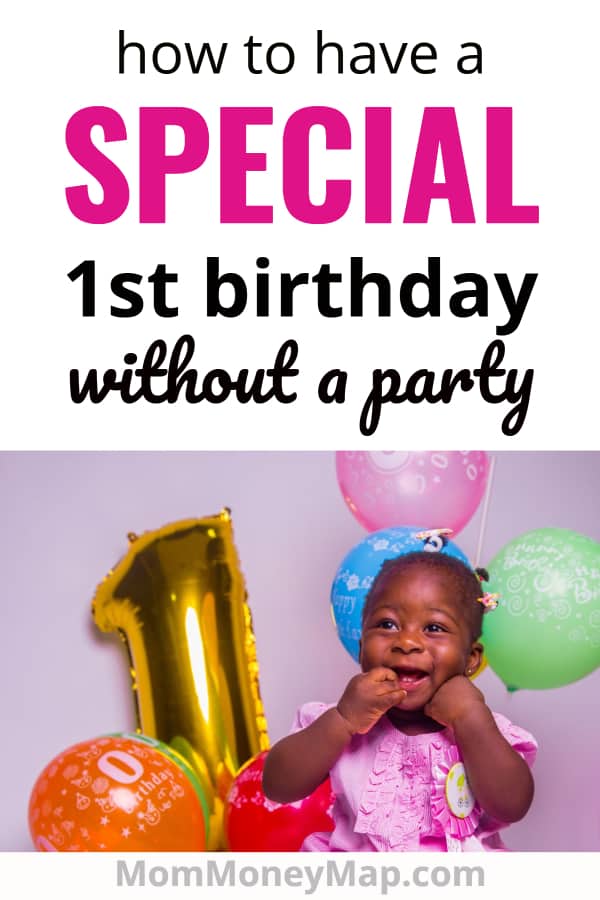 First birthday ideas no party