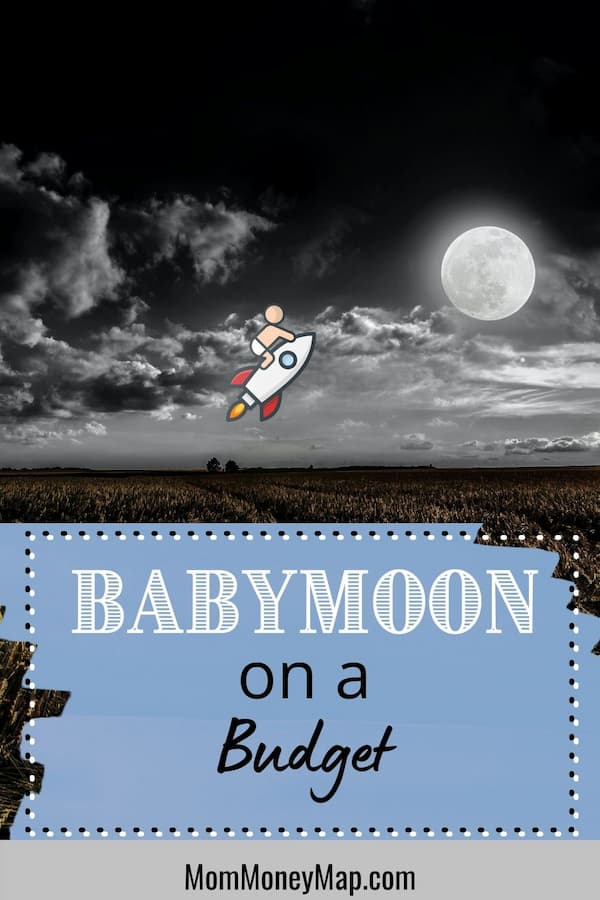 Ideas for a cheap babymoon